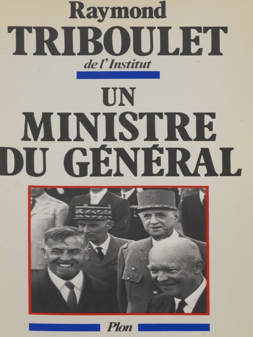 Title details for Un ministre du Général by Raymond Triboulet - Wait list